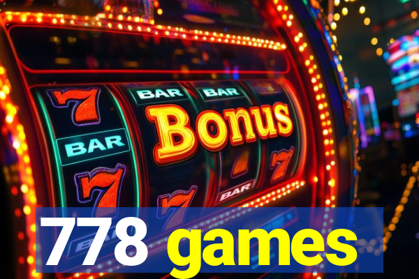 778 games